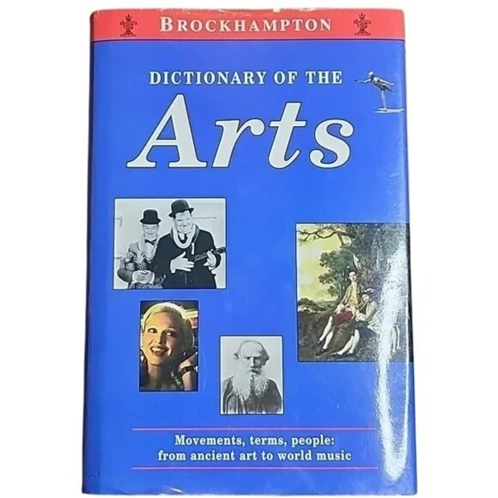 Brockhampton Dictionary of‎ the Arts - Hardcover